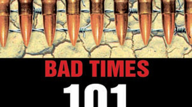 BAD TIMES 101