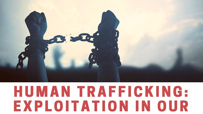Human Trafficking: Exploitation in Our Community