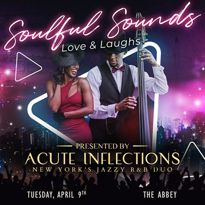 Acute Inflections: Soulful Sounds Love and Laughs