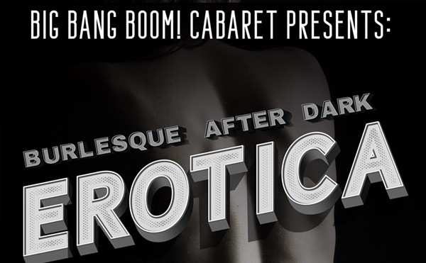 Big Bang Boom! Cabaret: "Erotica"