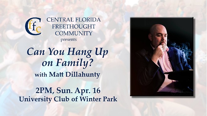 "Can You Hang Up on Family?": Matt Dillahunty