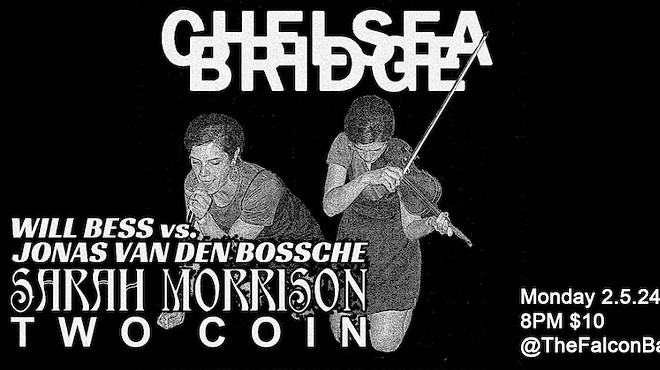 Chelsea Bridge, Will Bess, Jonas Van Den Bossche, Sarah Morrison, Two Coin
