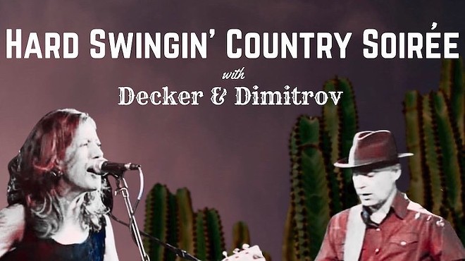 Hard Swingin' Country Soiree with Decker and Dimitrov