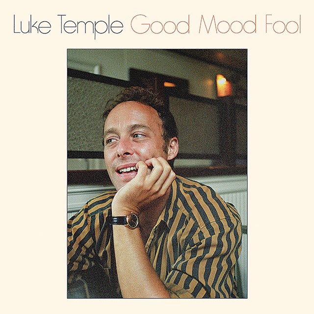 Luke Temple lives and dies by ’80s nostalgia on ‘Good Mood Fool’
