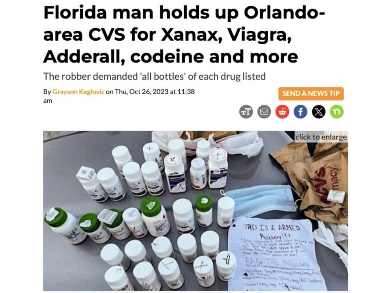 The alarming note titled “THIS IS A ARMED ROBBERY!!!” contained a laundry list of drugs that were to be handed over to Mues to avoid injury: Xanax, Viagra, oxycodone, hydrocodone, Adderall and liquid codeine. The note demanded "all bottles" on hand of each. Read full article
