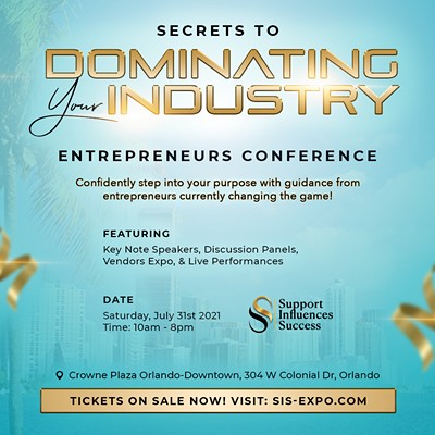 Secrets to Dominating Your Industry: Entrepreneurs Conference
