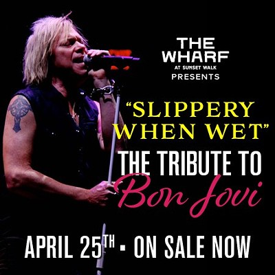 Slippery When Wet: The Tribute to Bon Jovi