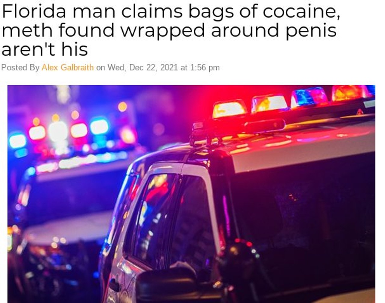 Florida man claims bags of cocaine, meth found wrapped around penis aren't his
