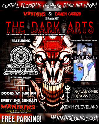 Damien Carrion and The Manikins Lounge Presents The Dark Arts