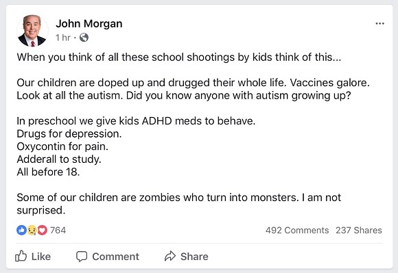 John Morgan just connected school shootings to prescription drugs and vaccines