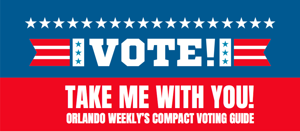 Orlando Weekly's compact voting guide for 2018 midterms