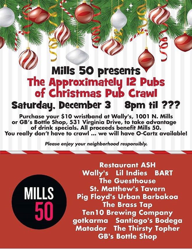 Dive right in to the alcohol-iest time of the year at Mills 50's Approximately 12 Pubs of Christmas Pub Crawl