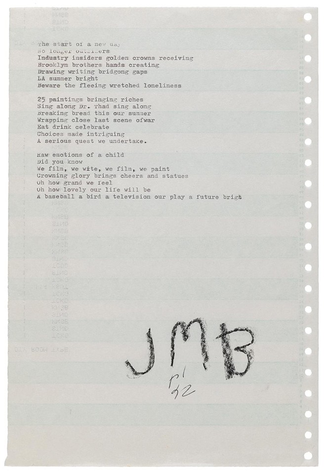 Mangin claims this poem was written by Thad Mumford as a “receipt” and initialed by Basquiat. Mumford’s relatives say he never typed anything, and did not own a computer or printer. - JEAN-MICHEL BASQUIAT, 
