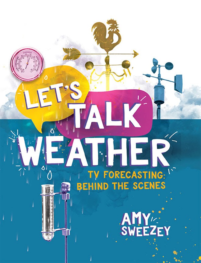 Orlando meteorologist Amy Sweezey wrote a children's book about the weather