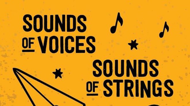 Sounds of Voices, Sounds of Strings