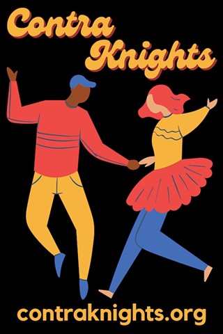 Give contra dance a whirl!  Details at contraknights.org