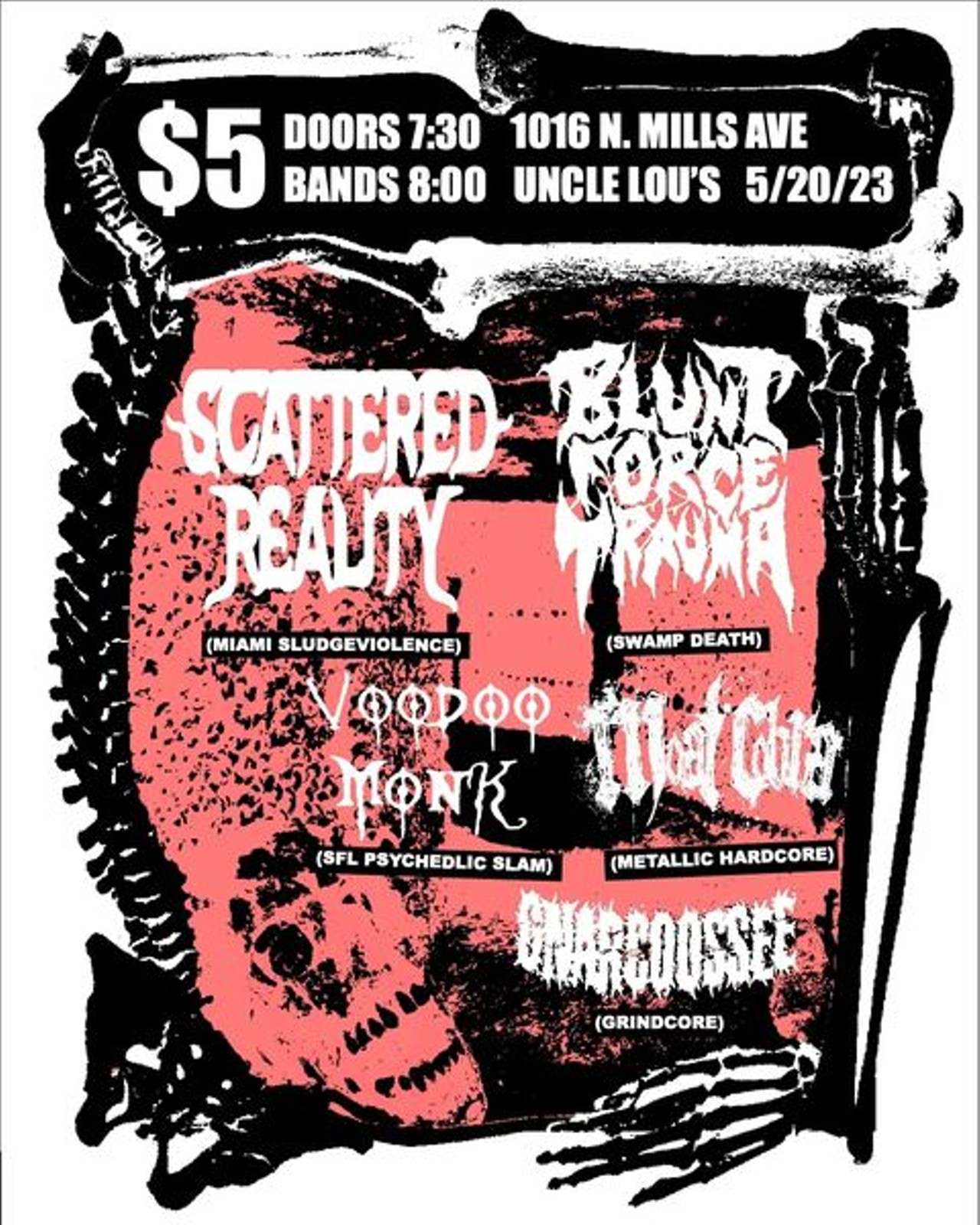 Scattered Reality, Voodoo Monk, Blunt Force Trauma, Moat Cobra