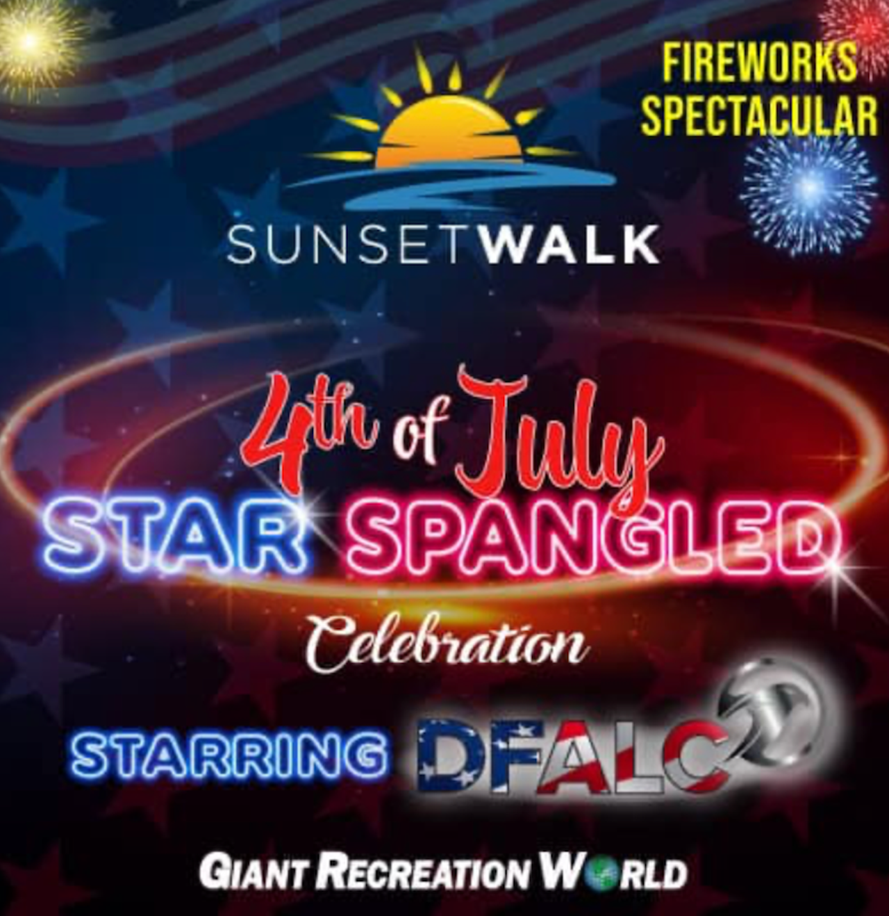 4th of July Star Spangled Celebration The Promenade at Sunset Walk