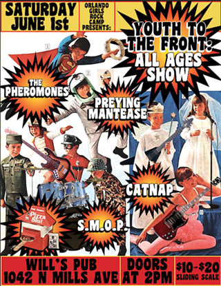 Youth To The Front All Ages Show: The Pheromones, Preying Mantease, Catnap, S.M.O.P.